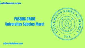 Passing Grade Universitas Sebelas Maret